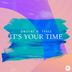 Cover art for "Dwayne W. Tyree — It's Your Time (Original Mix)"