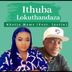 Cover art for Ithuba Lokuthandaza feat. Justin