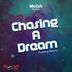 Cover art for "MoIsh, Decency — Chasing a Dream"