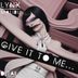 Cover art for Give It To Me