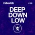 Cover art for "Milkwish — Deep Down Low"