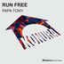 Cover art for "Papa Tony — Run Free"