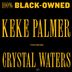 Cover art for "Keke Palmer — 100% Black-Owned feat. Crystal Waters"