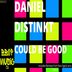 Cover art for "Daniel Distinkt — Could Be Good (Larry Peace Edit)"