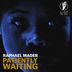 Cover art for "Raphael Mader — Patiently Waiting (Original Mix)"