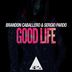 Cover art for "Brandon Caballero, Sergio Pardo — Good Life (Original Mix)"