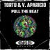 Cover art for "Dj Tortu, V.Aparicio — Pull The Beat"