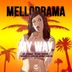 Cover art for "MelloDrama — My Way"