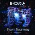 Cover art for "Indra — Fight Together (Original Mix)"