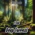 Cover art for "F.Tek — Deep Forrest"