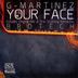 Cover art for "G-Martinez — Your Face (Brotech Remix)"