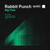 Cover art for "Rabbit Punch — Big Time"