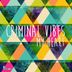 Cover art for "Criminal Vibes — My Heart (Original Mix)"