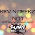 Cover art for "Kev, Deekz — No.1 (Ruff Wiv Da Smoove Remix)"