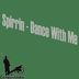 Cover art for "Spirrin — Dance with Me"