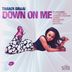 Cover art for "Thandi Draai — Down On Me (Monodeluxe and Pino Arduini Swing Days Radio Mix) (Pino Aruduini)"