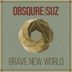 Cover art for "Obsqure, Suz — Brave New World"