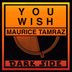 Cover art for "Maurice Tamraz — You Wish"