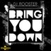 Cover art for "Dj Rooster — Bring You Down"