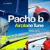 Cover art for "Pacho B — Airplane Tune"