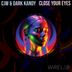 Cover art for "CJW, Dark Kandy — Close Your Eyes (Original Mix)"