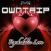 Cover art for "Owntrip — Psychedelic Love (Original Mix)"