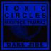 Cover art for "Maurice Tamraz — Toxic Circles"