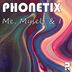 Cover art for "Phonetix — Me, Myself & I"