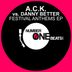 Cover art for "A.C.K., Danny Better — The Festival Anthem"