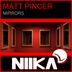 Cover art for "Matt Pincer — Mirrors (Niika Radio Mix)"