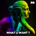 Cover art for "Music P, Marque Aurel, BiG AL — What U Want (BiG AL Remix)"