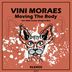 Cover art for "VINI MORAES — Moving The Body"