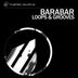 Cover art for "Barabar — Loops & Grooves A1"