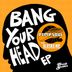 Cover art for "Pimpsoul — Bang Your Head feat. Alaska MC (Original)"