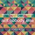 Cover art for Ain't Nobody Else