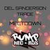 Cover art for "Del Sanderson, Trade — Meltdown (4x4 Dub Mix)"