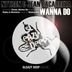 Cover art for "Nytron, Jean Bacarreza — Wanna Do (Ripley & Murdock Remix)"