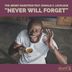 Cover art for "Jersey Maestros — Never Will Forget feat. Donald C. Locklear (Sol Brown Vocal Mix)"