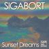 Cover art for "Sigabort — Sunset Dreams (Original Mix)"