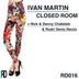 Cover art for "Ivan Martin — Closed Room (Nick & Danny Chatelain & Rodri Deniz Remix)"