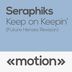 Cover art for "Seraphiks — Keep on Keepin' (Future Heroes Revision)"