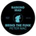 Cover art for "Peter Mac — Bring The Funk (Original Mix)"