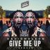 Cover art for Give Me Up