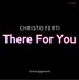 Cover art for There For You