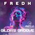 Cover art for "Fred H — Gilda's Groove (Maison Mix) (Fred H)"