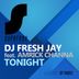 Cover art for "DJ Fresh Jay, Amrick Channa — Tonight"