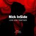 Cover art for "Nick InSide — Love Stay Together"