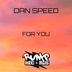 Cover art for "Dan Speed — For You"