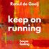 Cover art for "Raoul de Goeij — Keep on Running"