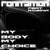 Cover art for "ronit amon — My Body. My Choice. feat. Rosina"